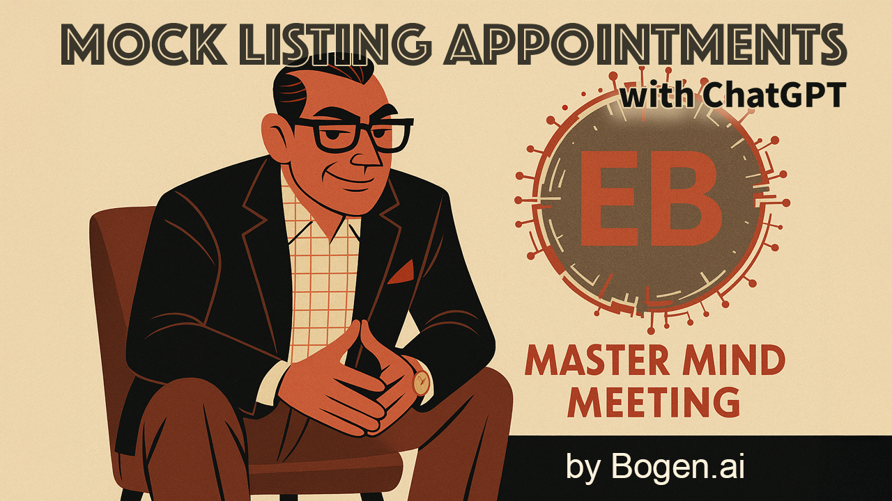 MOCK LISTING APPOINTMENTS WITH CHATGPT