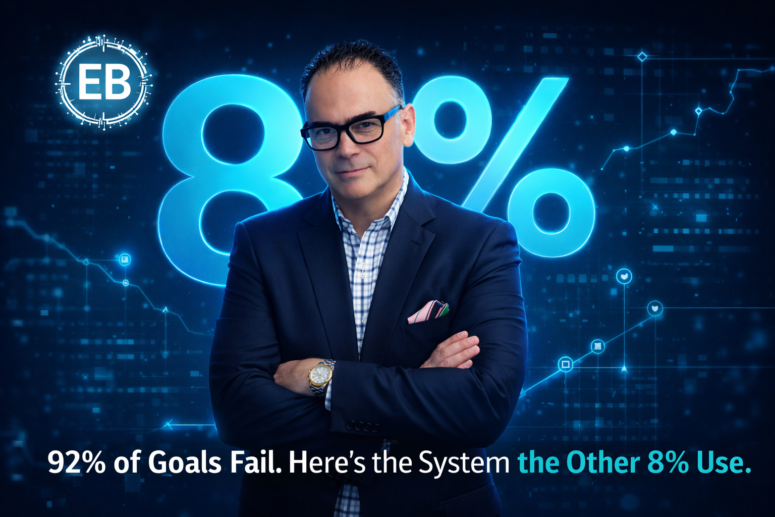 92% of Goals Fail. Here's the System the Other 8% Use.